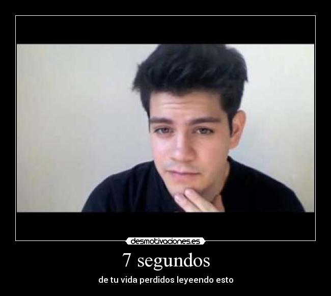 7 segundos -