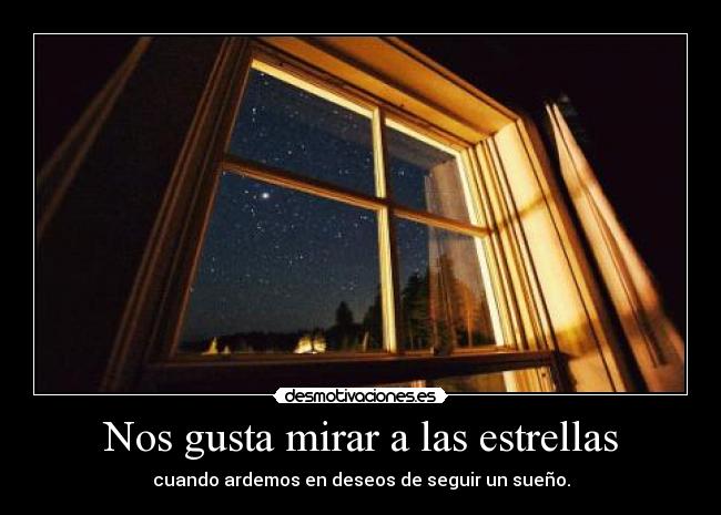 Nos gusta mirar a las estrellas - 