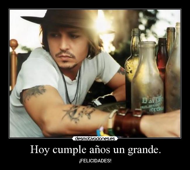 Hoy cumple años un grande. - ¡FELICIDADES!