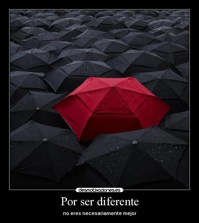 Por ser diferente - 