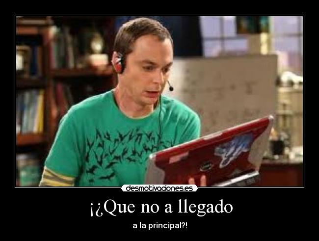 ¡¿Que no a llegado -