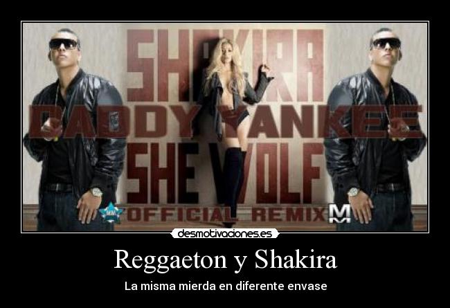 Reggaeton y Shakira - 