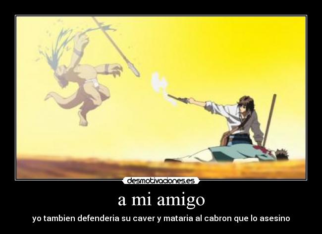 carteles amigo desmotivaciones