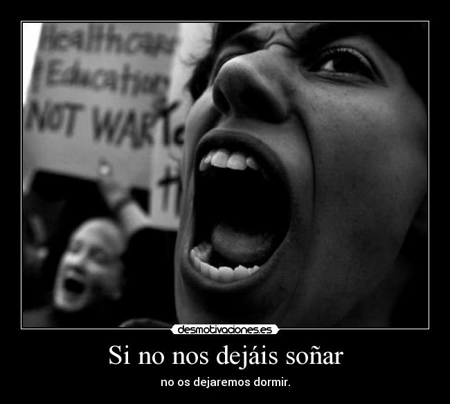 carteles sonar dormir spanish revolution desmotivaciones