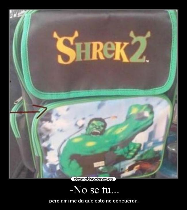 -No se tu... - pero ami me da que esto no concuerda.