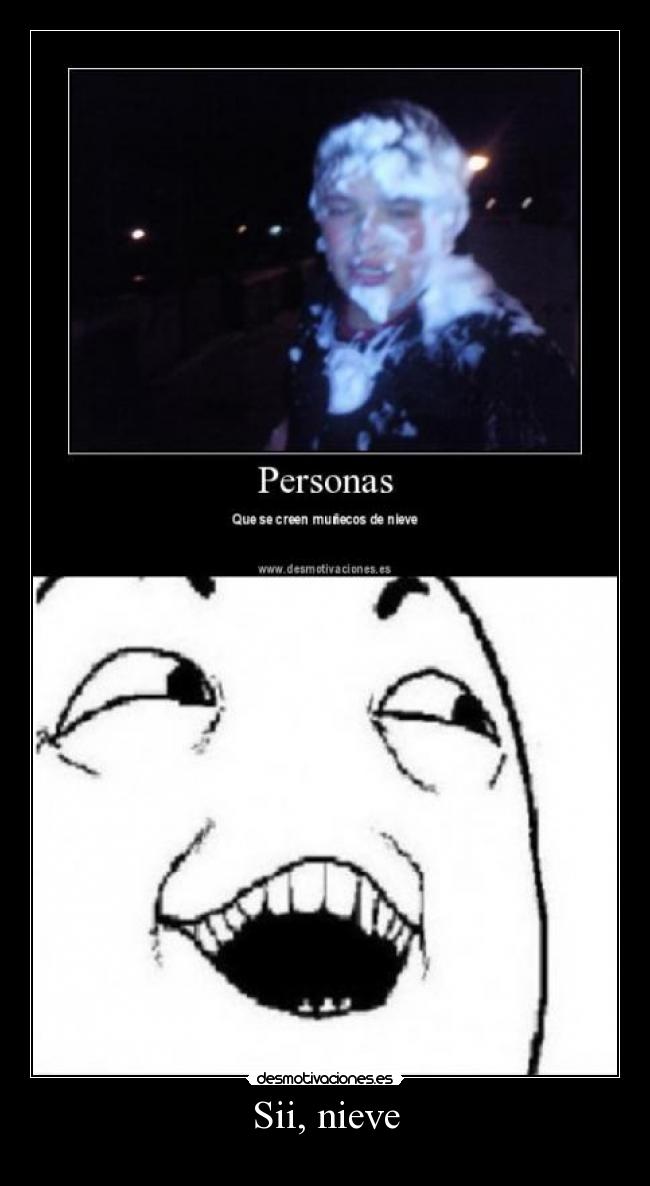 Sii, nieve -
