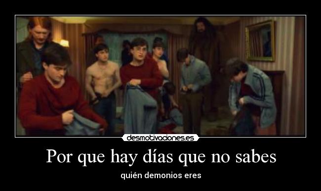 Por que hay días que no sabes - 