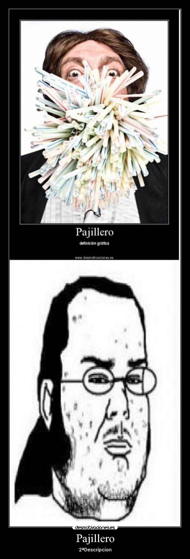 Pajillero - 2ªDescripcion