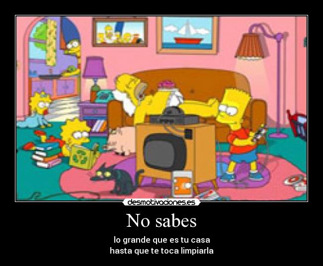 No sabes -