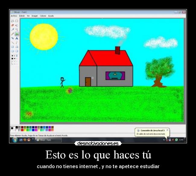 Esto es lo que haces tú -