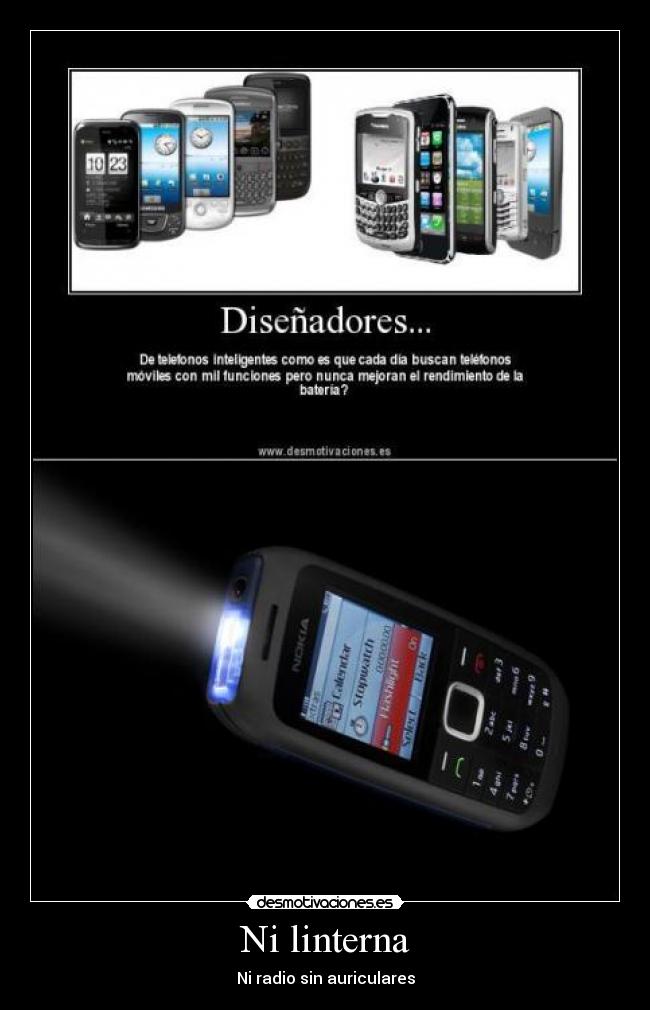 Ni linterna - Ni radio sin auriculares
