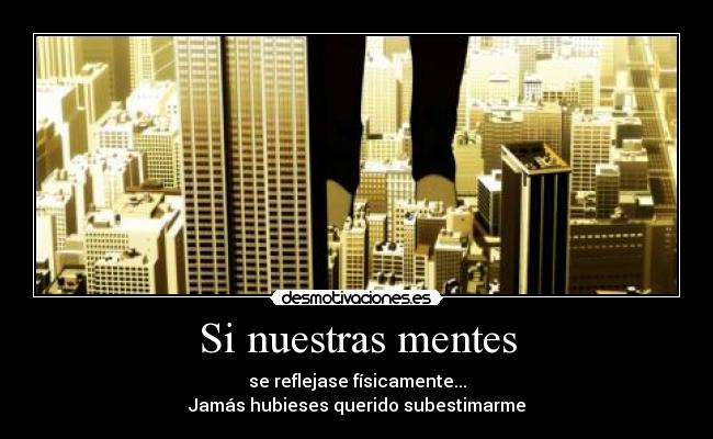 Si nuestras mentes - 