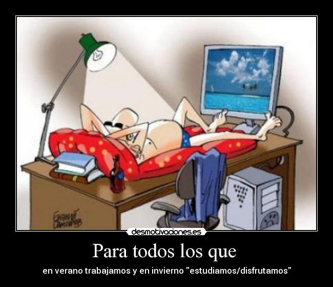 Para todos los que  - 