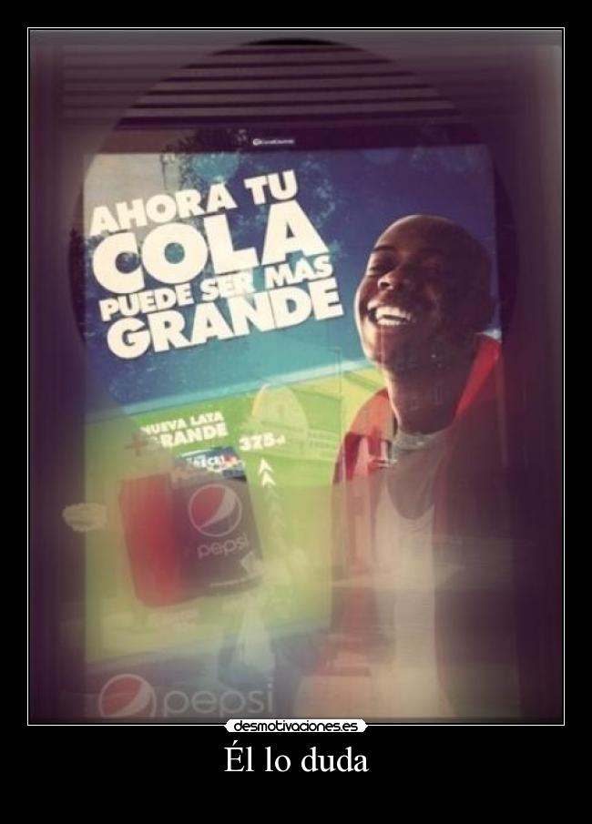 Él lo duda - 