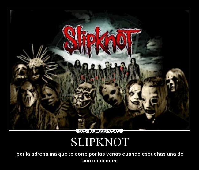 SLIPKNOT -