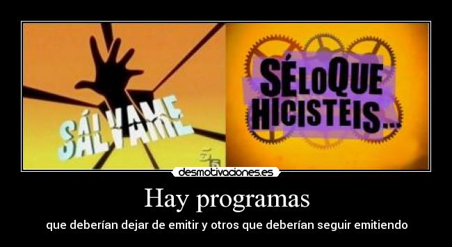 carteles programas desmotivaciones