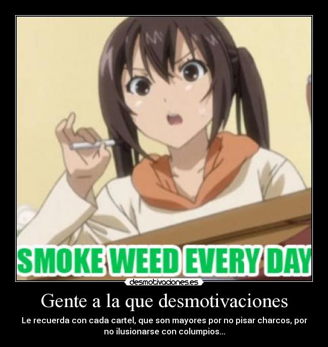 Gente a la que desmotivaciones -
