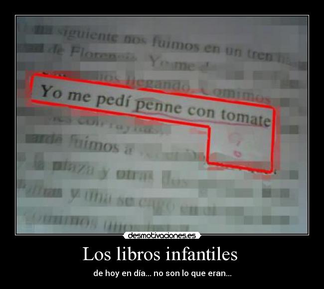 Los libros infantiles  - de hoy en día... no son lo que eran...