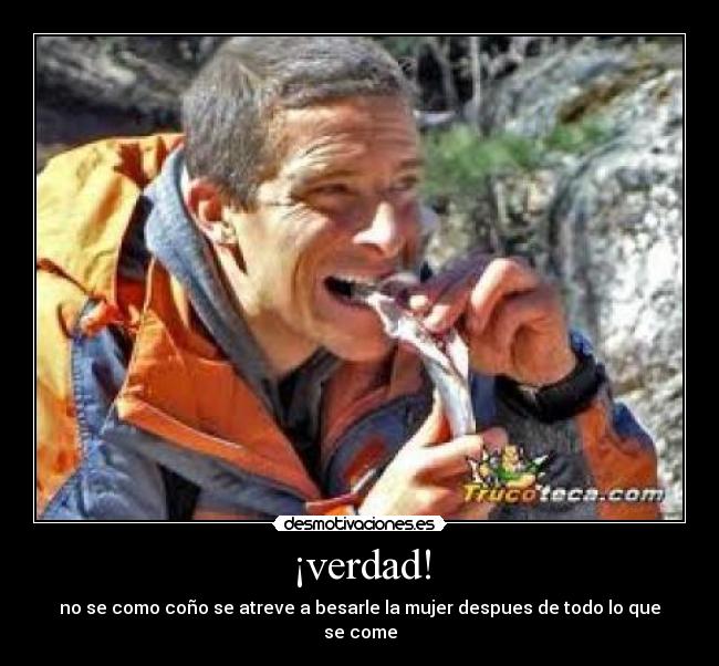 ¡verdad! -