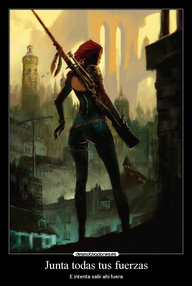 Junta todas tus fuerzas - 