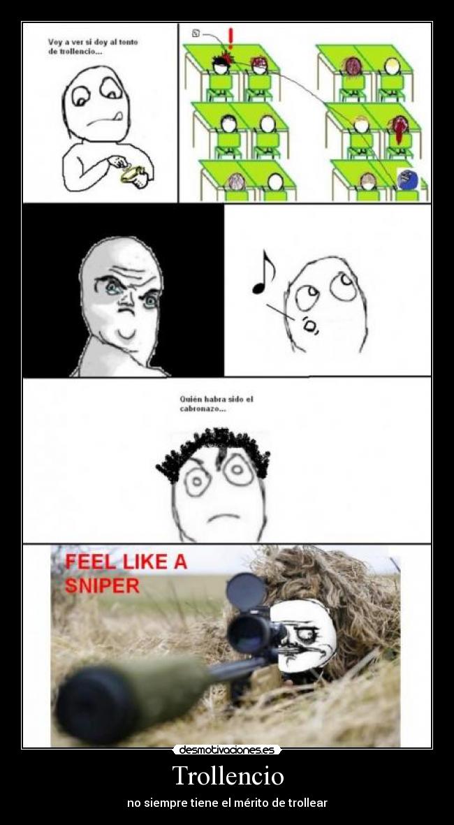 Trollencio - no siempre tiene el mérito de trollear