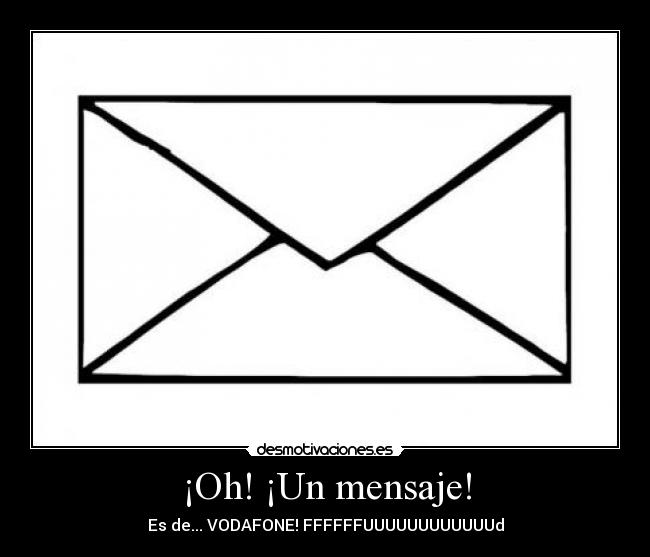 ¡Oh! ¡Un mensaje! - 