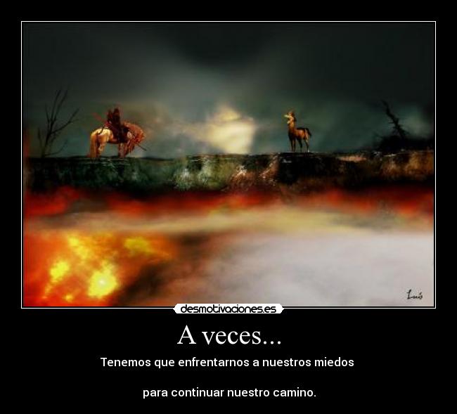 A veces... -