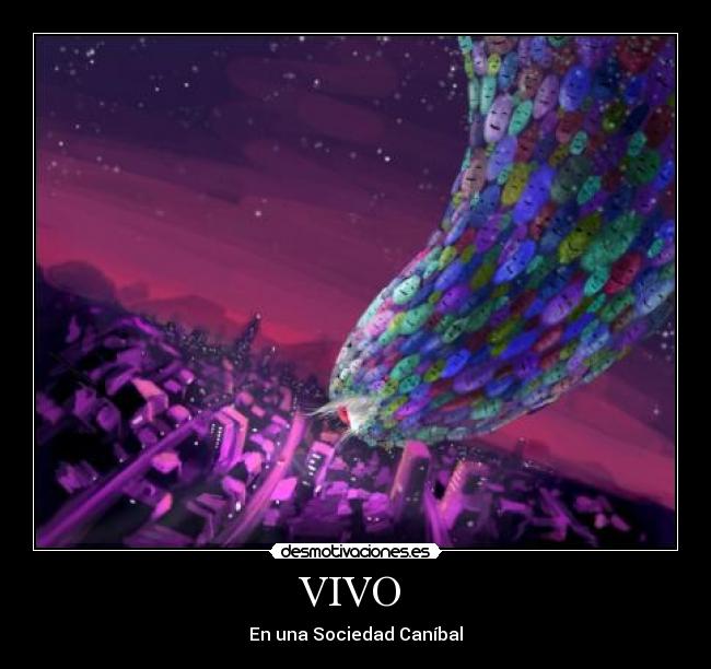 VIVO - En una Sociedad Caníbal