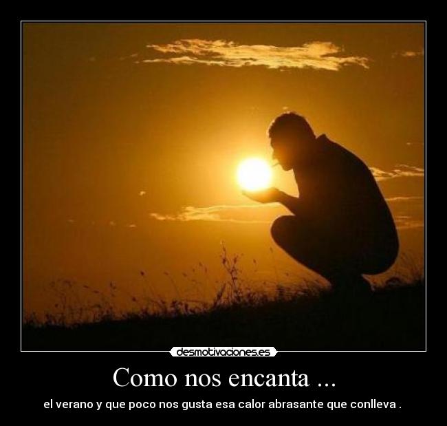 Como nos encanta ... - 