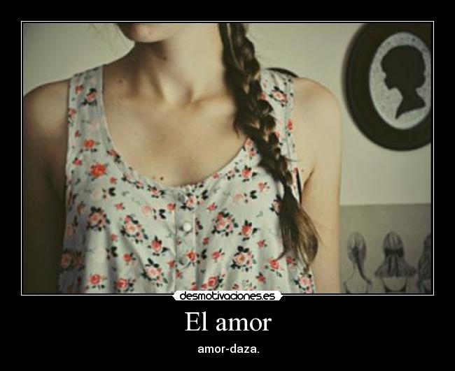 El amor - amor-daza.