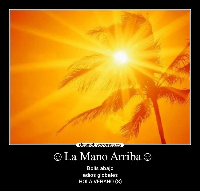 ☺La Mano Arriba☺ - 