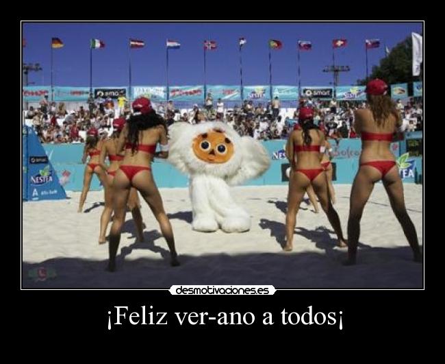 ¡Feliz ver-ano a todos¡ - 