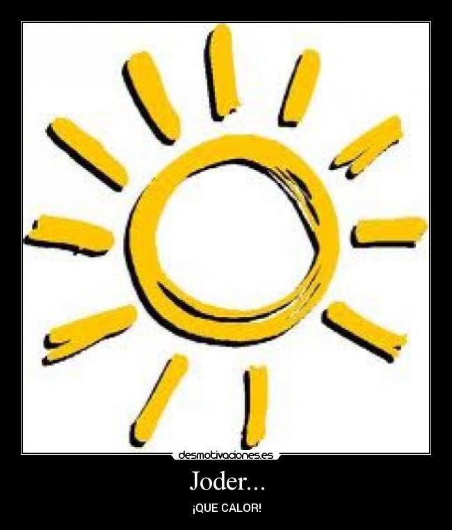 carteles sol desmotivaciones