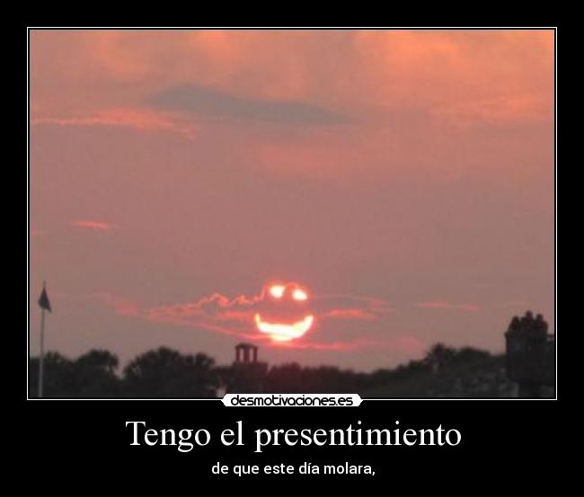 carteles sonrisacielomolapresentimiento desmotivaciones