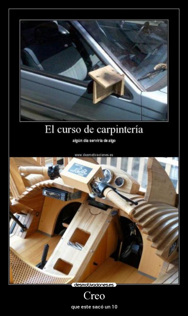 Creo - que este sacó un 10