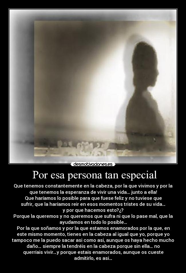 Por esa persona tan especial -