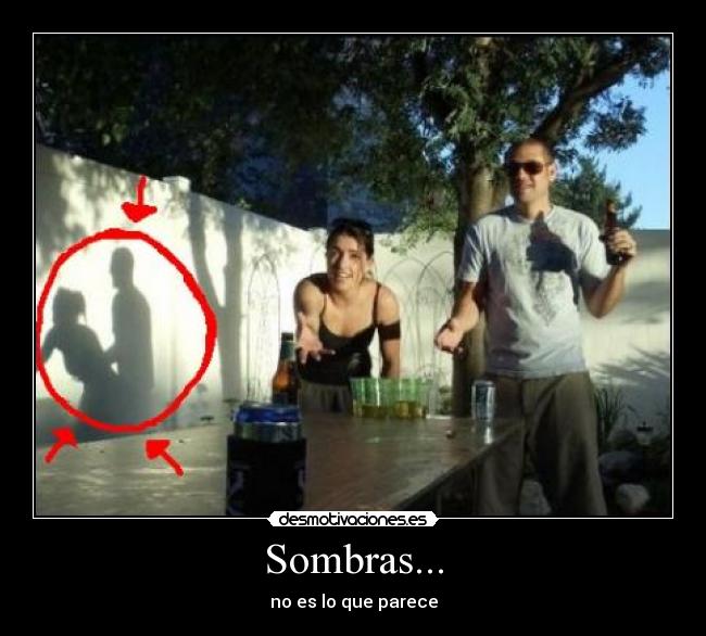 Sombras... - no es lo que parece