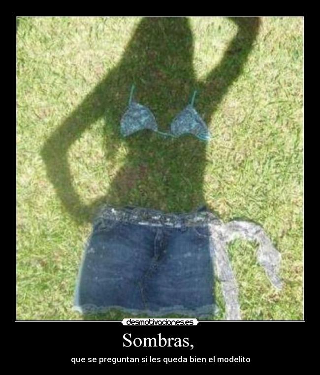 carteles sombras preguntar modelito ropa probar bikini falda verano cesped desmotivaciones