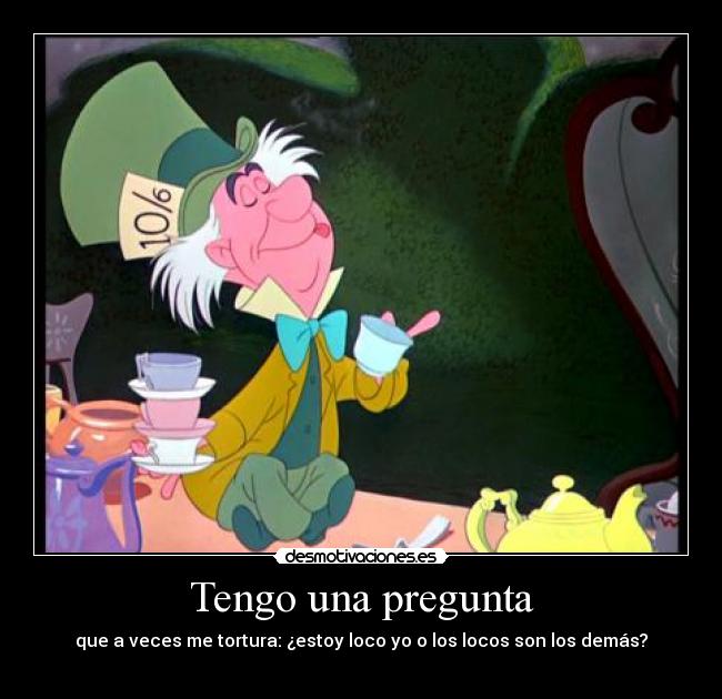 Tengo una pregunta -