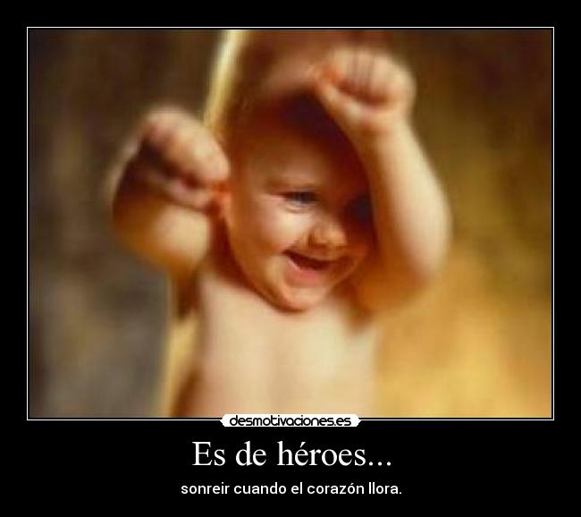 Es de héroes... - 