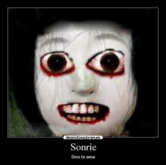 Sonríe - Dios te ama