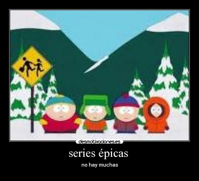 series épicas -