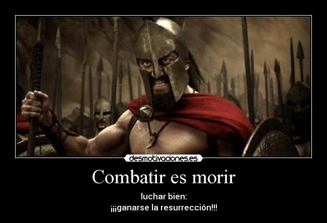 Combatir es morir - 