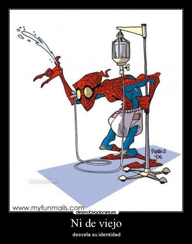 Ni de viejo - desvela su identidad