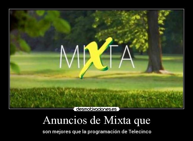 carteles anuncios mixta mejores programacion telecinco desmotivaciones