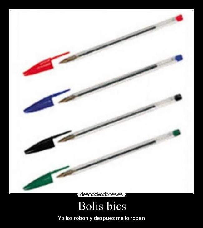 carteles bolis bics desmotivaciones