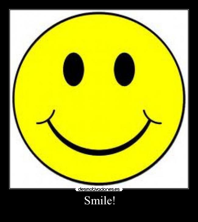 Smile! -