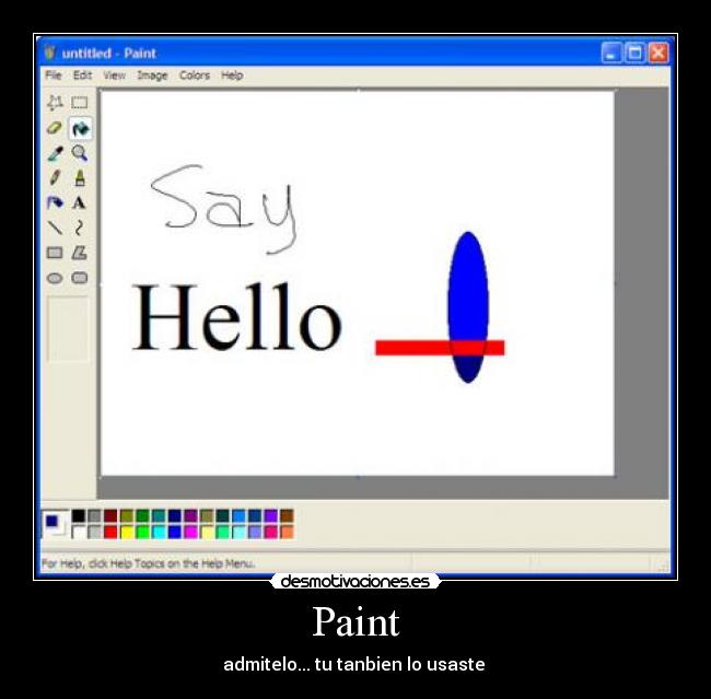 Paint - admitelo... tu tanbien lo usaste 