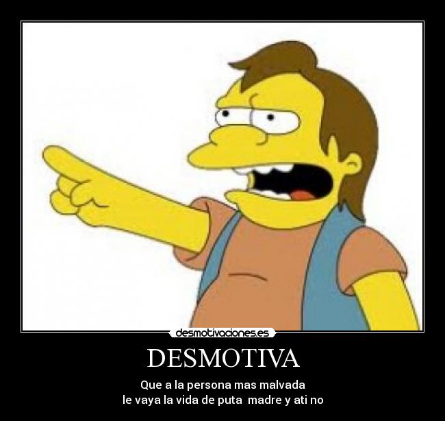 DESMOTIVA -