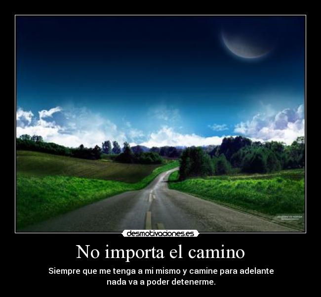 No importa el camino - 